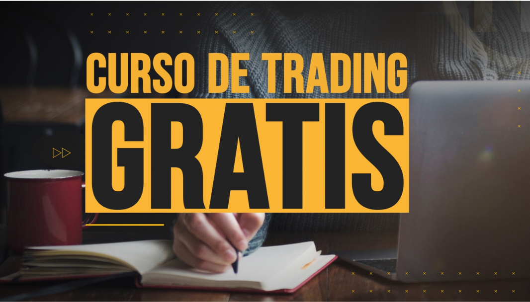 Curso de Trading Gratis Curso de Trading Gratis